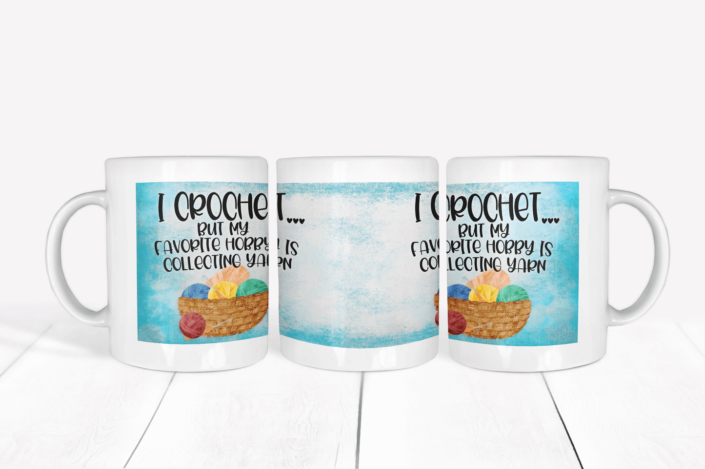 I Crochet, But My Favourite Hobby is Collecting Yarn Mug by Free Spirit Accessories sold by Free Spirit Accessories