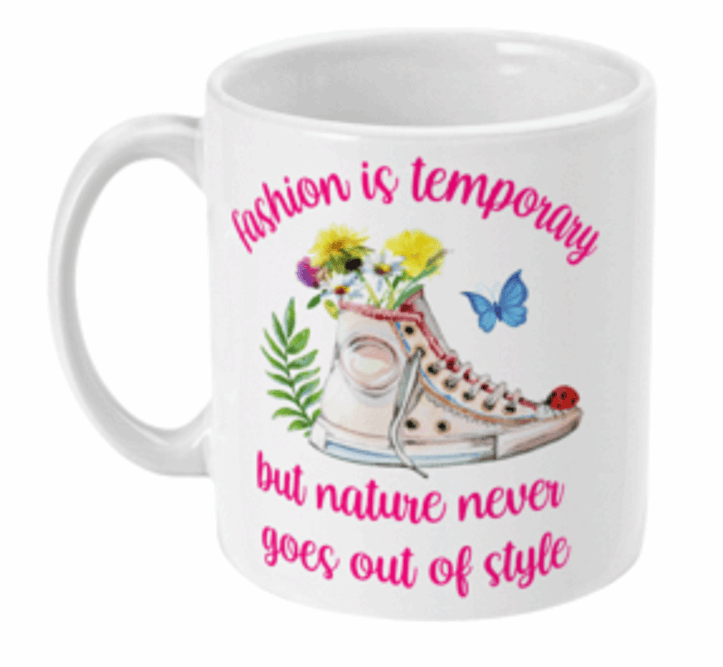 Fashion is Temporary Coffee Mug by Free Spirit Accessories sold by Free Spirit Accessories