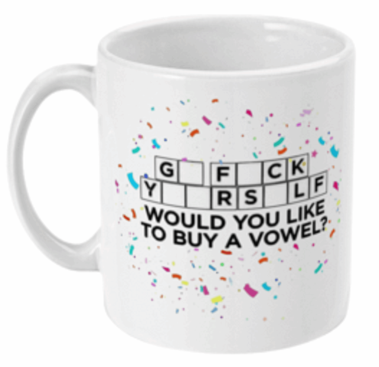 Would You Like to Buy a Vowel Funny Mug by Free Spirit Accessories sold by Free Spirit Accessories