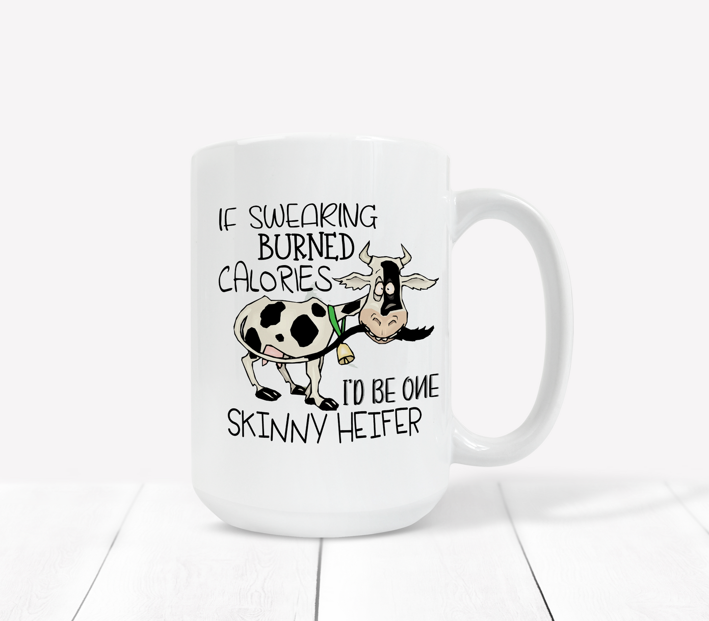  If Swearing Burnt Calories Mug by Free Spirit Accessories sold by Free Spirit Accessories