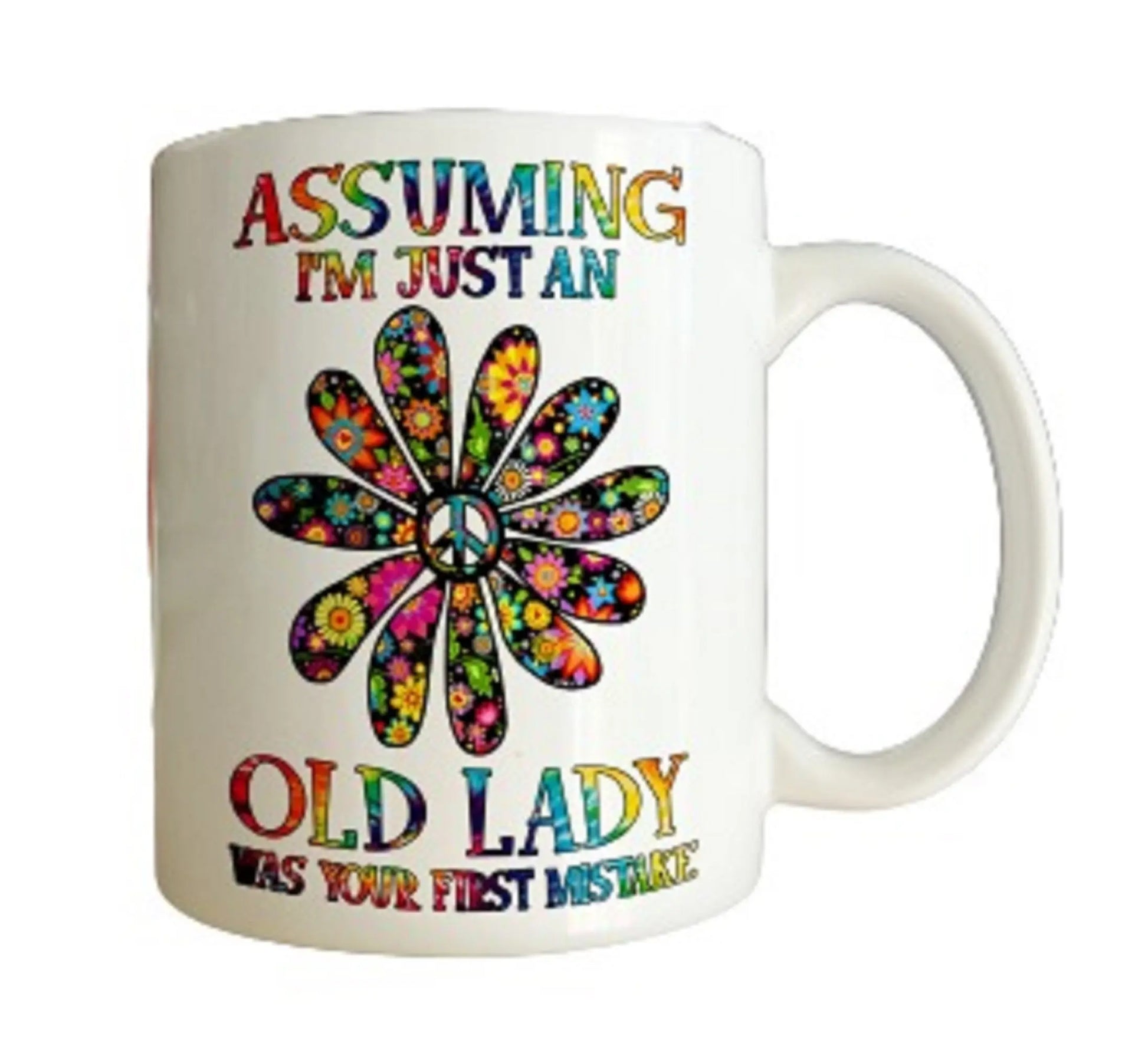  Assuming I'm Just A Old Lady Mug by Free Spirit Accessories sold by Free Spirit Accessories