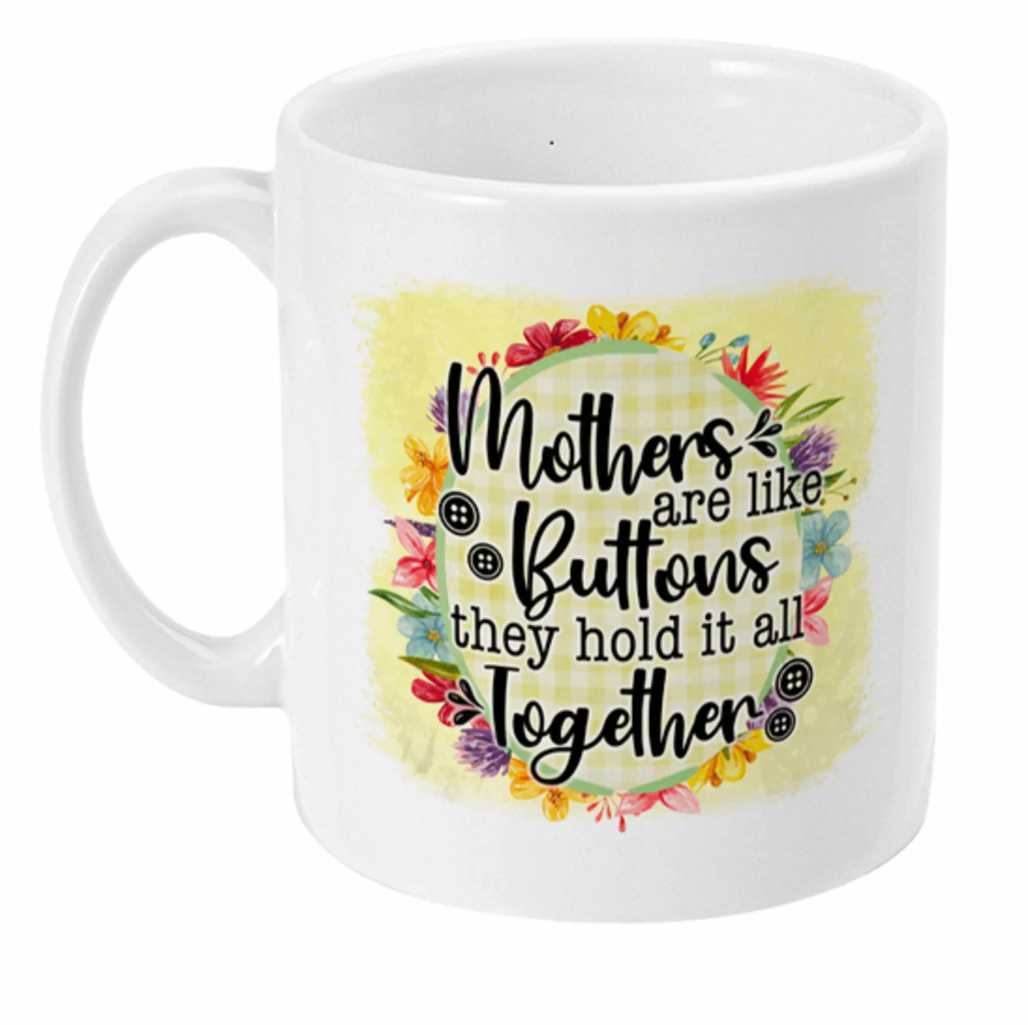  A Mother Is Like Buttons Coffee Mug by Free Spirit Accessories sold by Free Spirit Accessories