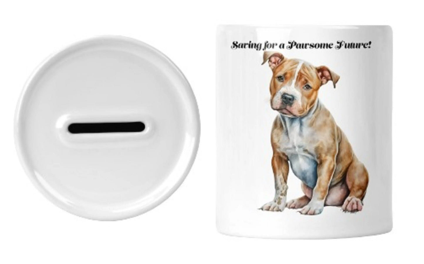 Staffie "Saving for a Pawsome Future" Money Box - Image #1