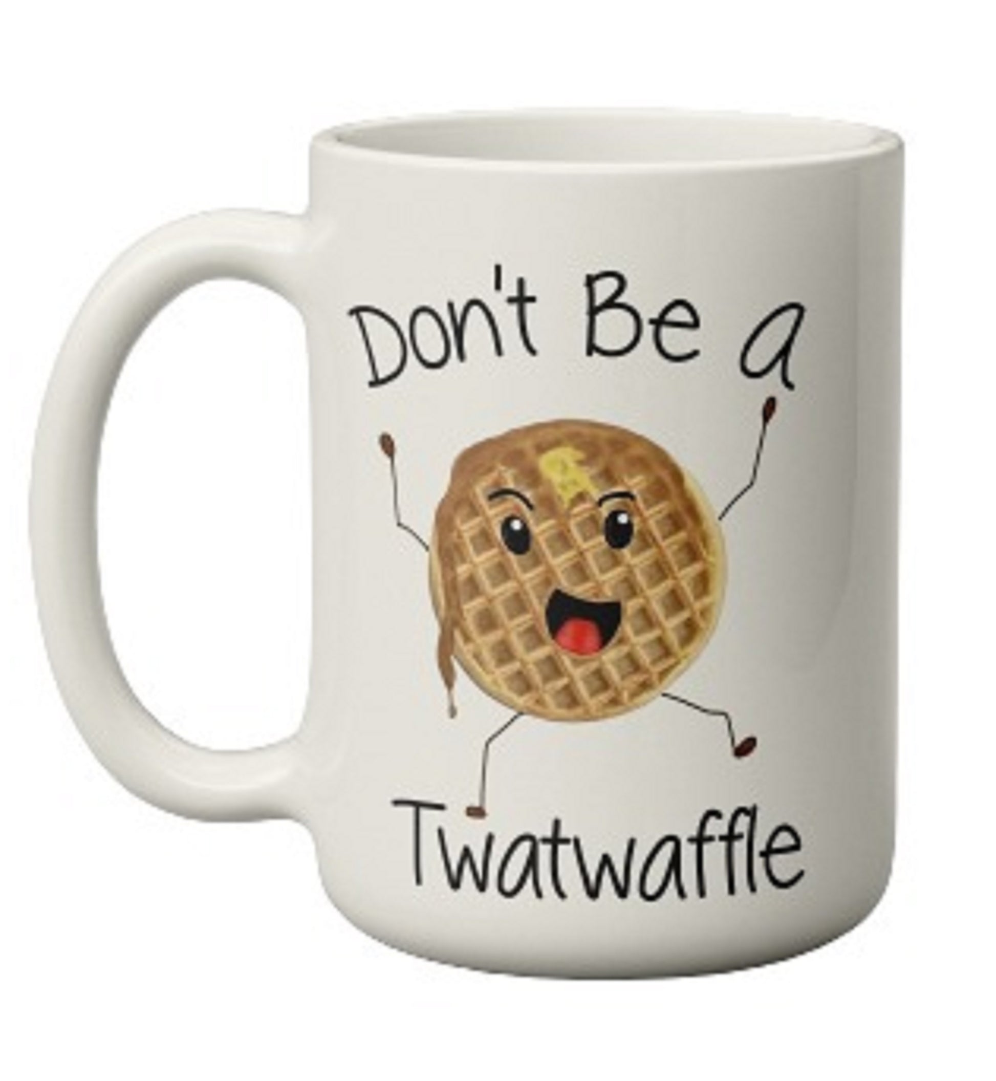  Funny Don't Be A Twattwaffle Mug by Free Spirit Accessories sold by Free Spirit Accessories