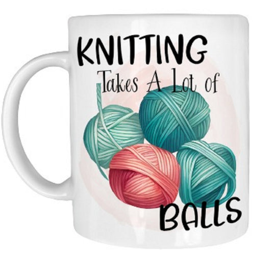  Knitting Takes A Lot Of Balls Mug by Free Spirit Accessories sold by Free Spirit Accessories