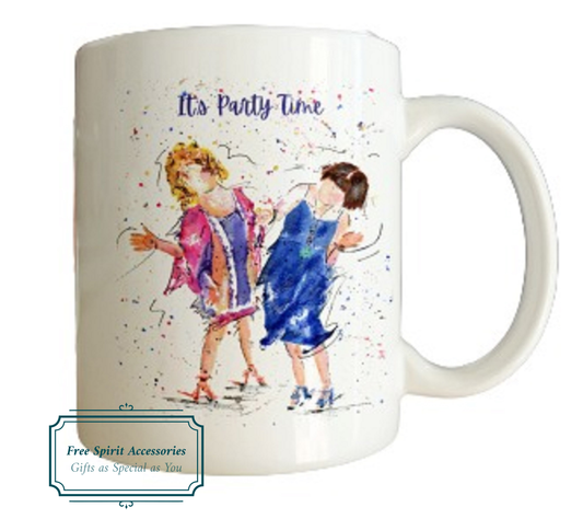  It's Party Time Two Ladies Dancing Mug by Free Spirit Accessories sold by Free Spirit Accessories