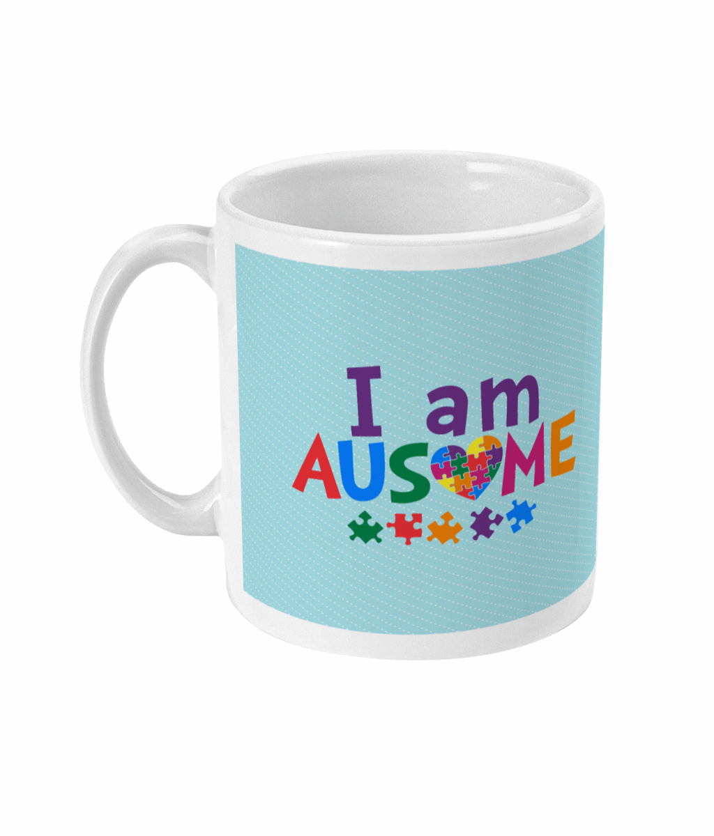  I am Ausome Autism Mug by Free Spirit Accessories sold by Free Spirit Accessories