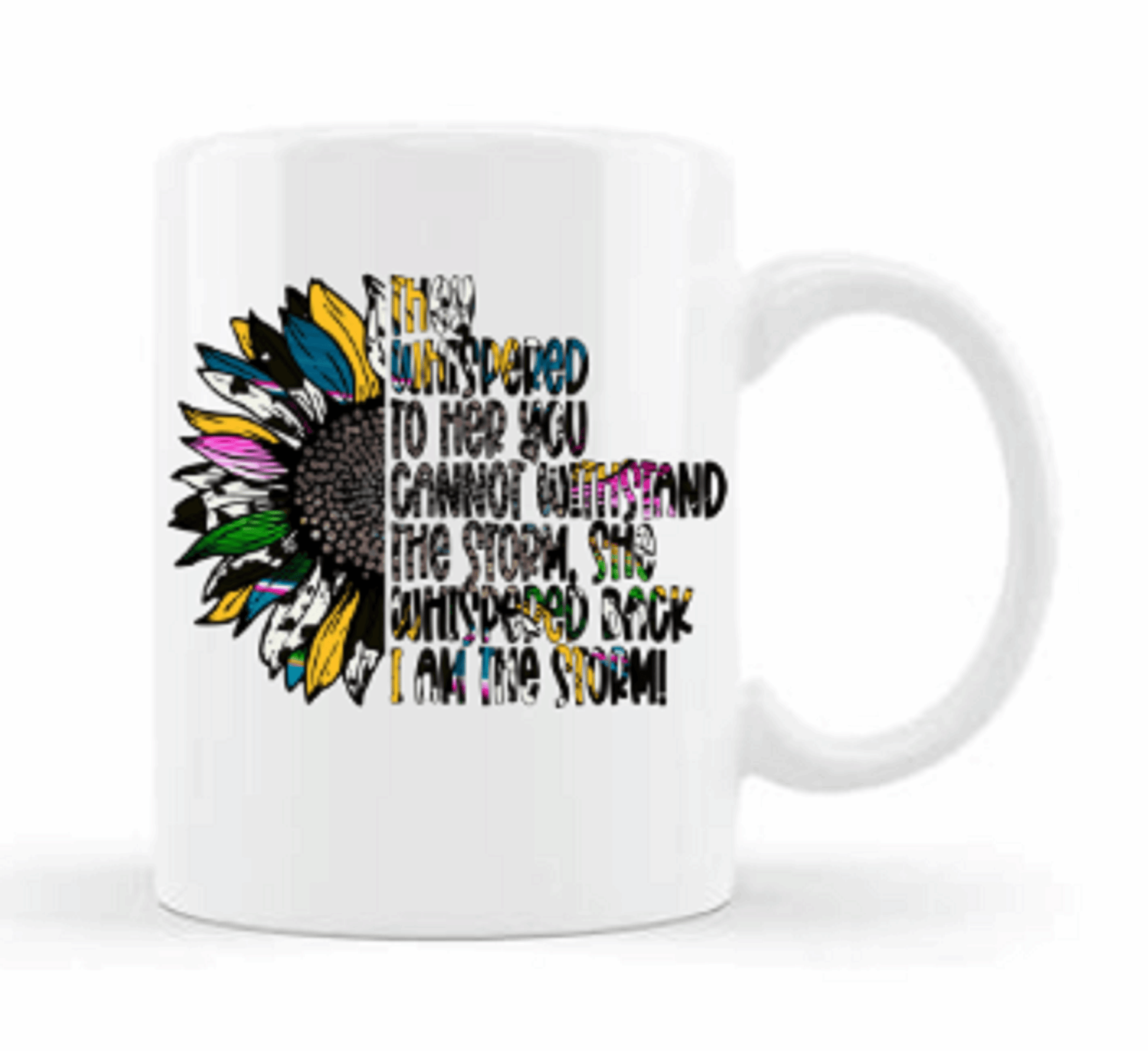  I Am The Storm Motivational Coffee Mug by Free Spirit Accessories sold by Free Spirit Accessories