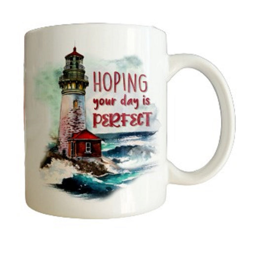  Hoping Your Day is Perfect Lighthouse Mug by Free Spirit Accessories sold by Free Spirit Accessories