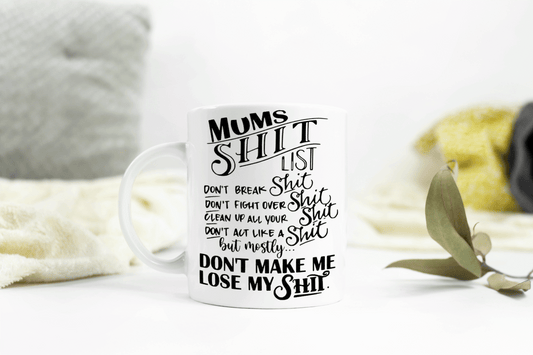  Funny Mum Shit List Coffee Mug by Free Spirit Accessories sold by Free Spirit Accessories