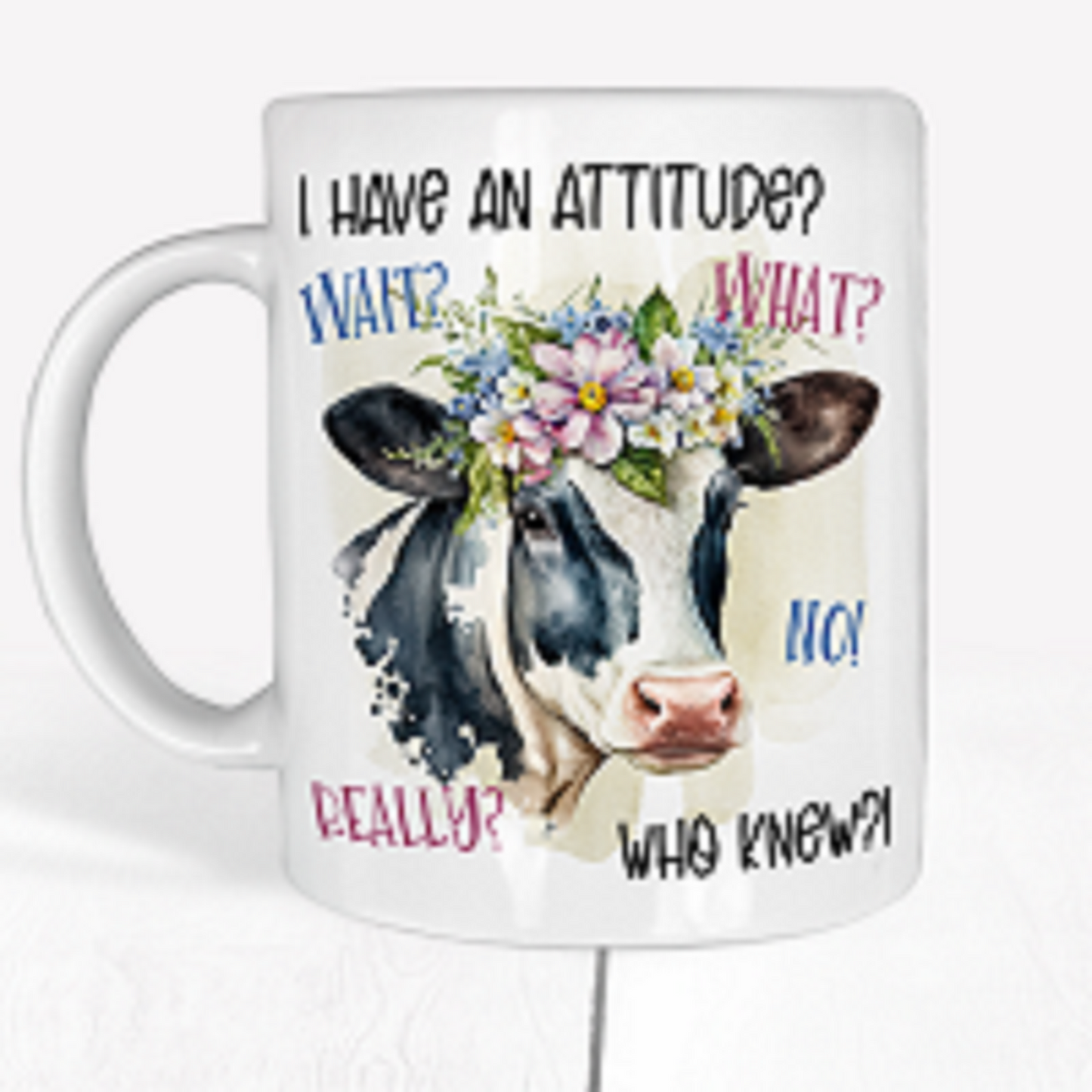 I have a attitude Funny Cow Mug by Free Spirit Accessories sold by Free Spirit Accessories