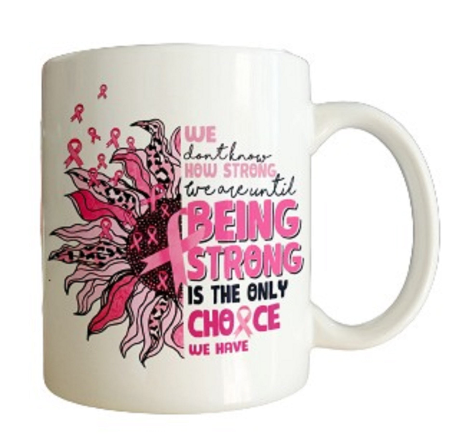  Breast Cancer We Are Strong Mug by Free Spirit Accessories sold by Free Spirit Accessories