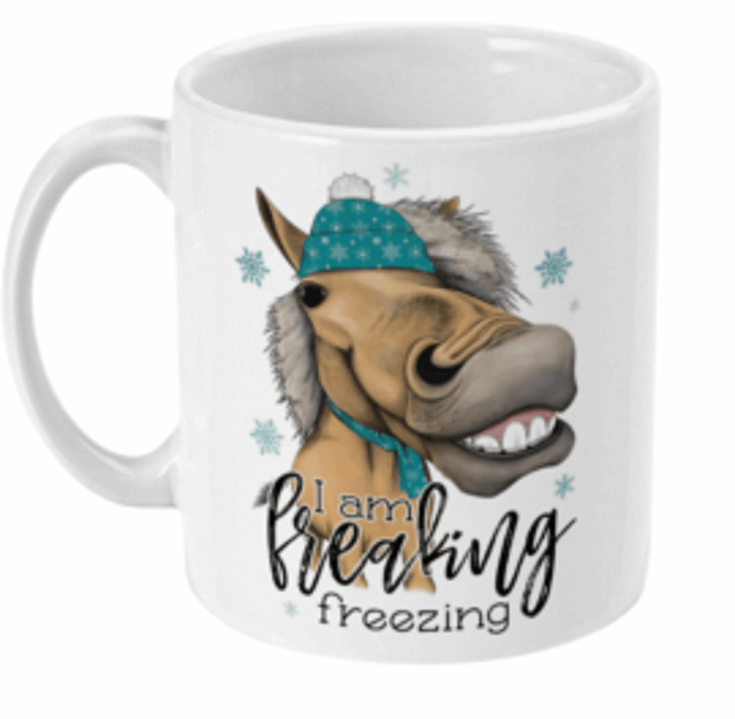  I am Freaking Freezing Horse Coffee Mug by Free Spirit Accessories sold by Free Spirit Accessories
