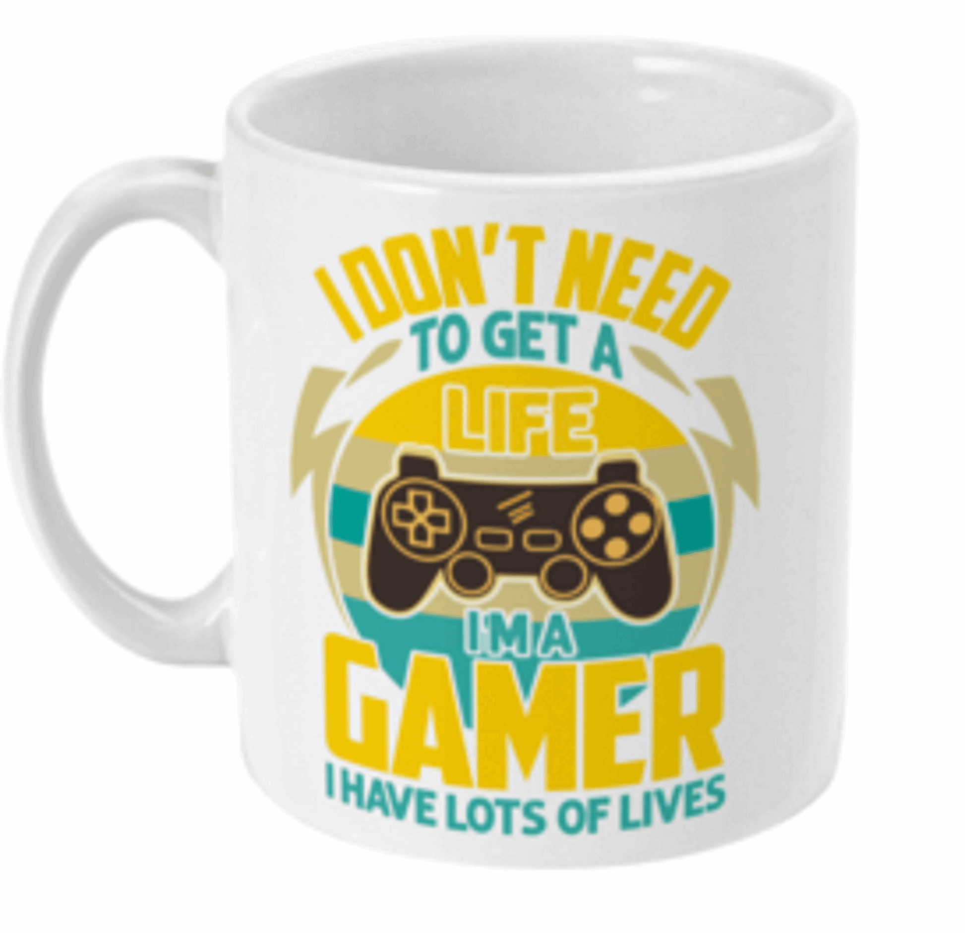 I Don't Need To Get A Life Gamer Coffee Mug by Free Spirit Accessories sold by Free Spirit Accessories