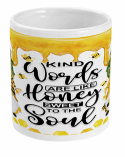  Kind Words Are Like Honey Coffee Mug by Free Spirit Accessories sold by Free Spirit Accessories