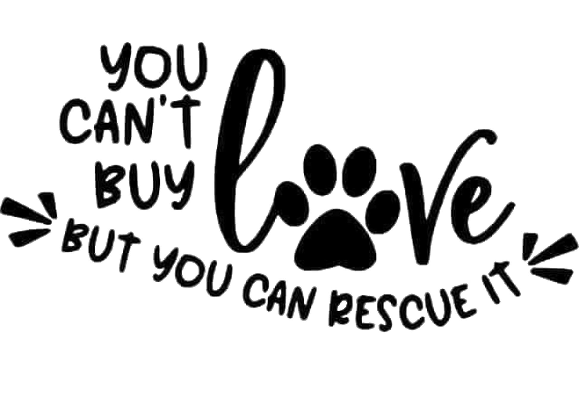  You Can't Buy Love But You Can Rescue Paw Print mug by Free Spirit Accessories sold by Free Spirit Accessories
