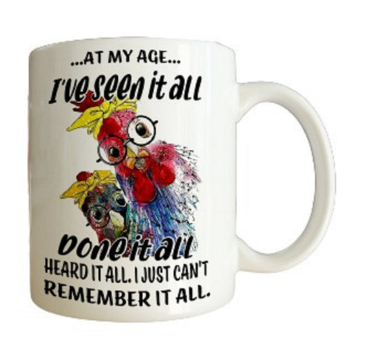  Funny At My Age I've Seen It All Mug by Free Spirit Accessories sold by Free Spirit Accessories